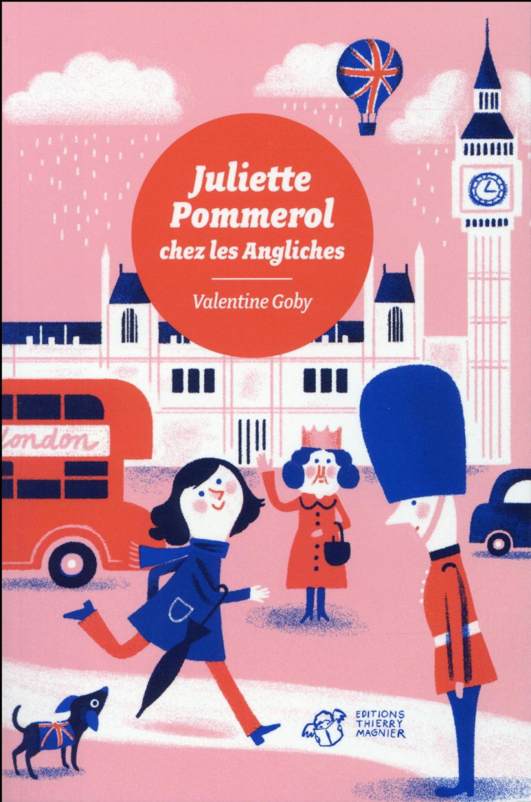 JULIETTE POMMEROL CHEZ LES ANGLICHES - GOBY VALENTINE - T. Magnier