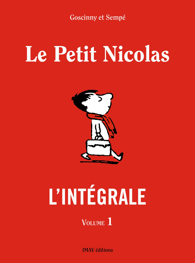 LE PETIT NICOLAS - L'INTEGRALE - VOLUME 1 - René Goscinny - IMAV