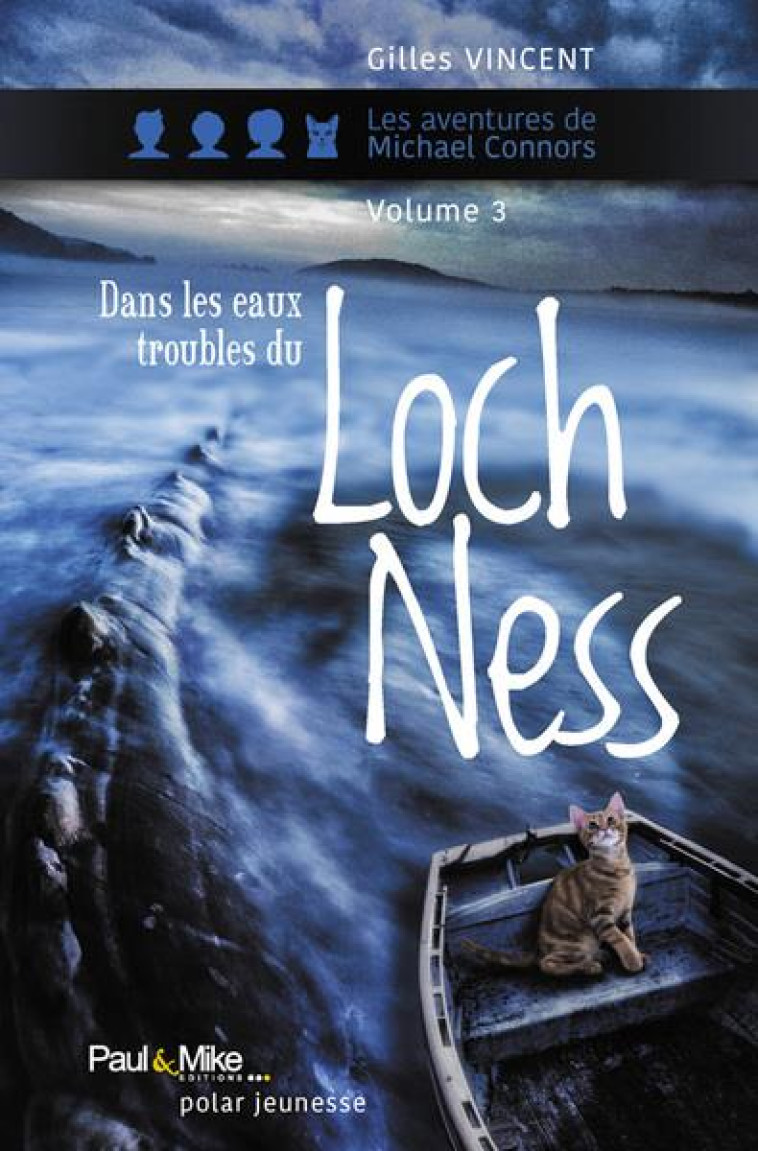 DANS LES EAUX TROUBLES DU LOCH NESS - VINCENT GILLES - Paul et Mike