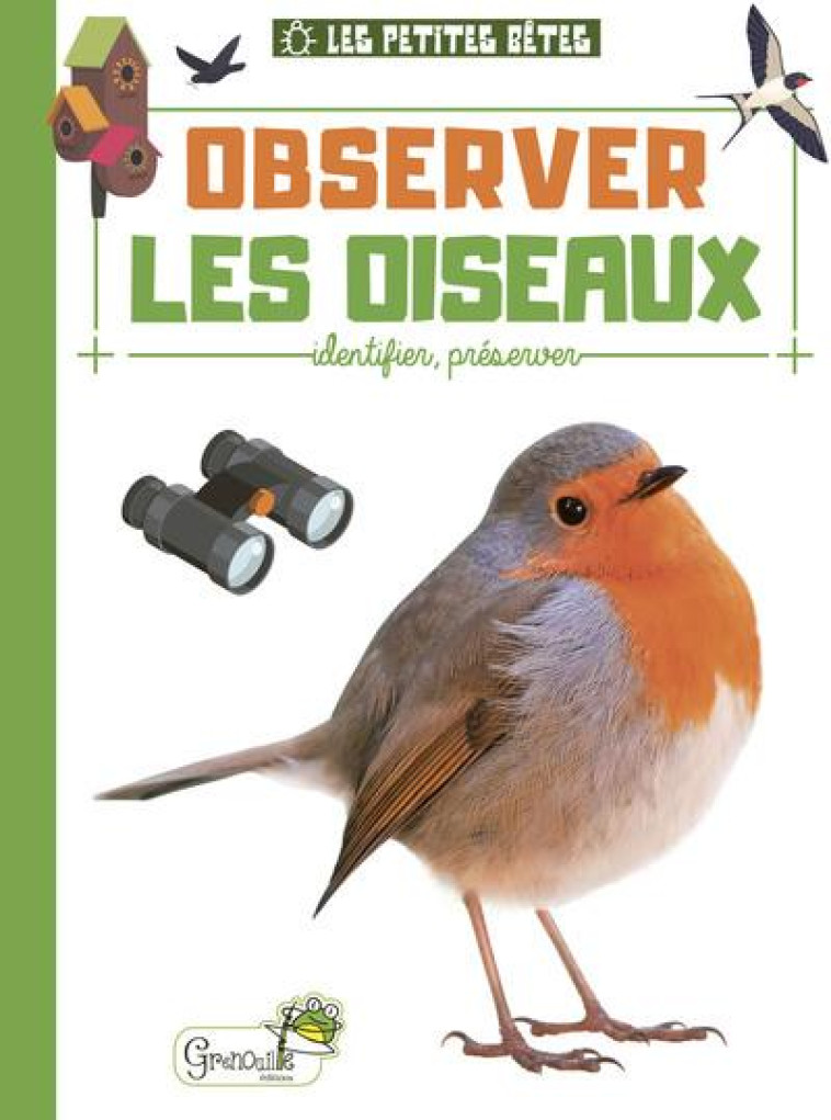 PETITES BETES OBSERVER LES OISEAUX - XXX - GRENOUILLE