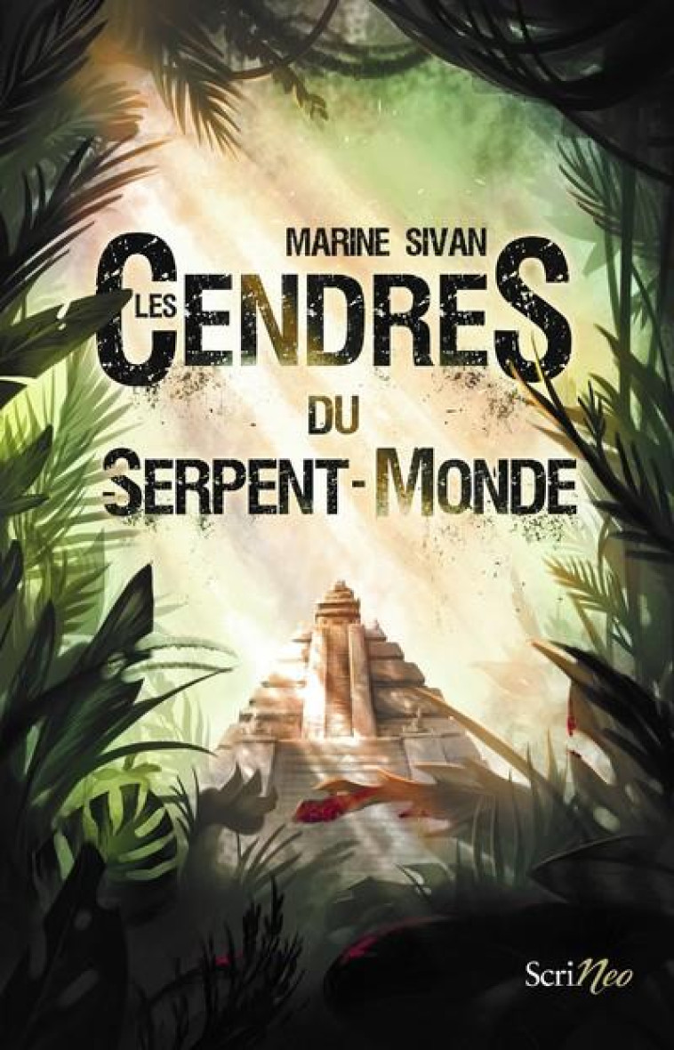 LES CENDRES DU SERPENT-MONDE - SIVAN MARINE - SCRINEO