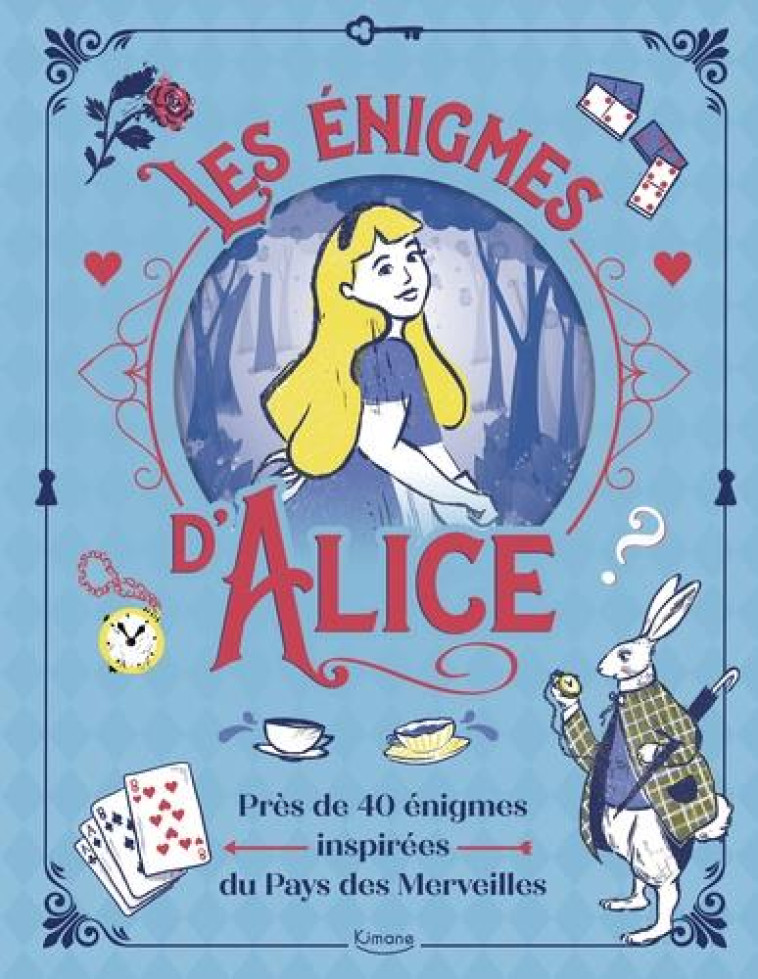 LES ENIGMES D'ALICE - MOORE/ESTEVES - KIMANE