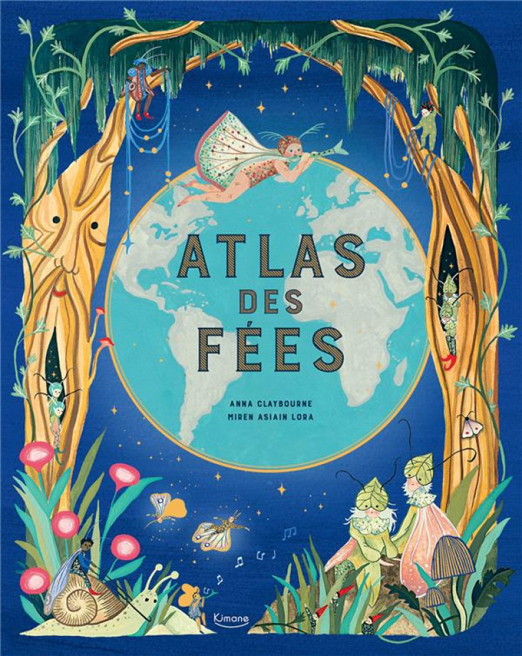 ATLAS DES FEES - CLAYBOURNE/LORA - KIMANE