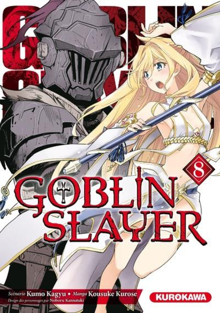 GOBLIN SLAYER - TOME 8 - VOL08 - KAGYU/KANNATUKI - KUROKAWA