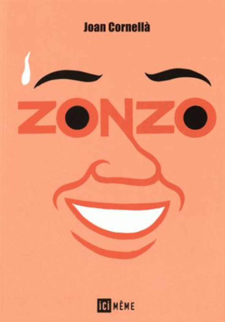 ZONZO - CORNELLA JOAN - Ici Même