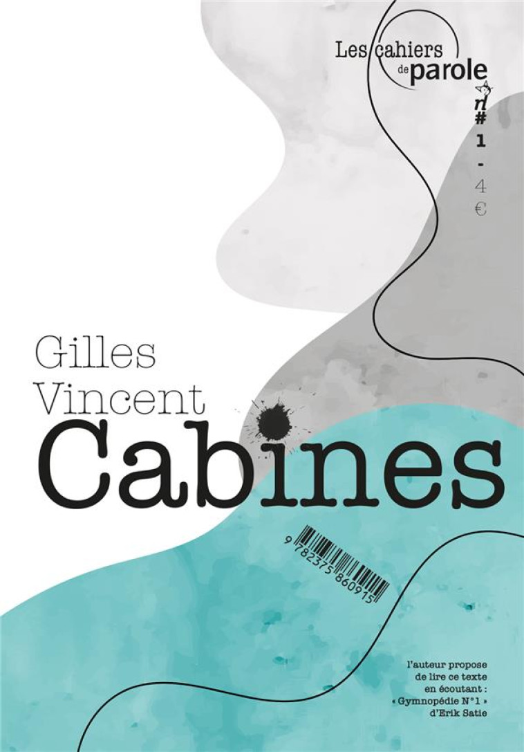 N  1 - T01 - CABINES - VINCENT GILLES - PAROLE