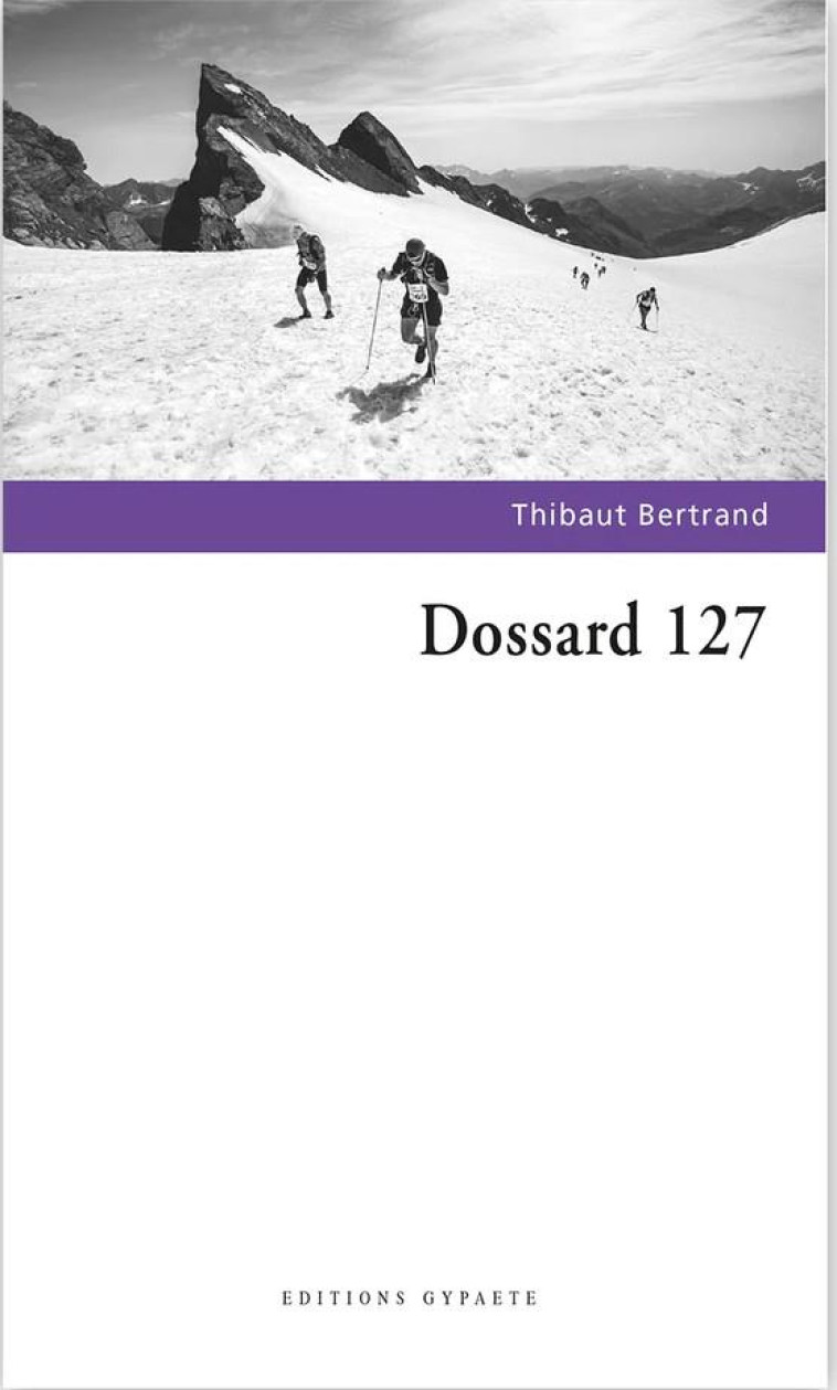 DOSSARD 127 - BERTRAND THIBAUT - GYPAETE