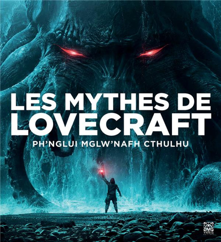 LES MYTHES DE LOVECRAFT - PH'NGLUI MGLW'NAFH CTHULHU - XXX - YNNIS