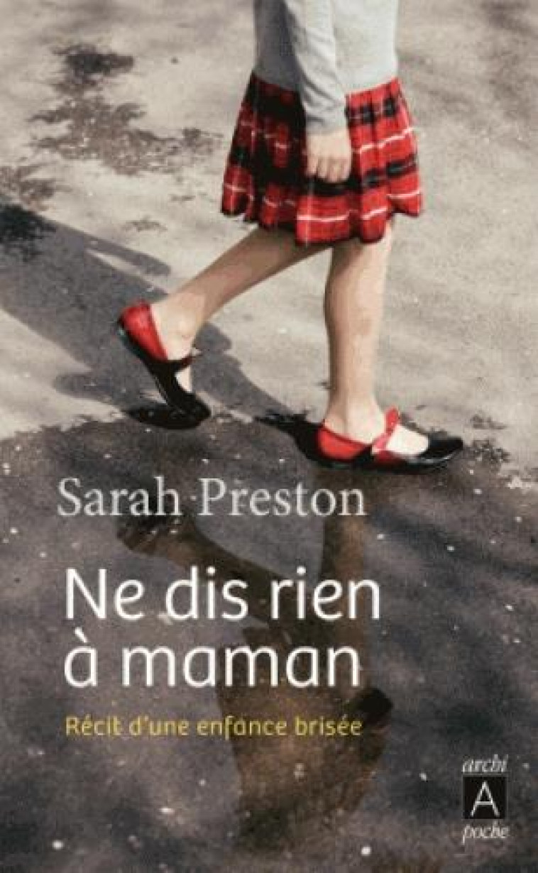 NE DIS RIEN A MAMAN - PRESTON SARAH - ARCHIPEL