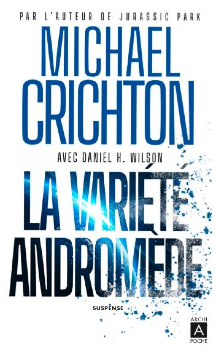 LA VARIETE ANDROMEDE - CRICHTON MICHAEL - ARCHIPEL