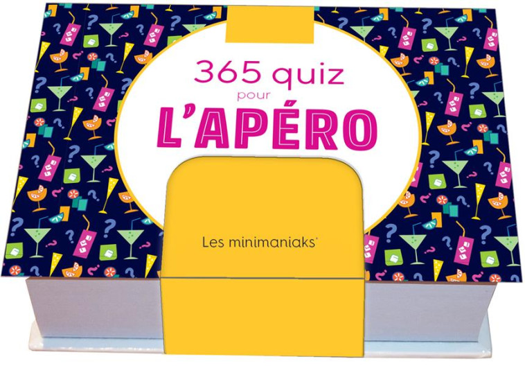 MINIMANIAK 365 QUIZ POUR L'APERO - MINI CALENDRIER - EDITIONS 365 - 365 PARIS