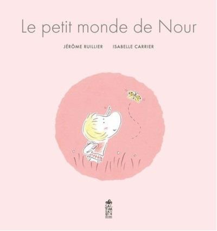 LE PETIT MONDE DE NOUR - RUILLIER/CARRIER - SALTIMBANQUE