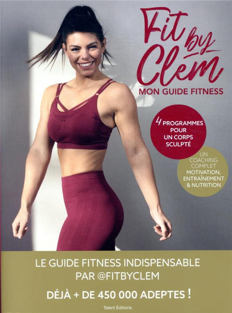 FIT BY CLEM, MON GUIDE FITNESS - FIT BY CLEM - TALENT SPORT