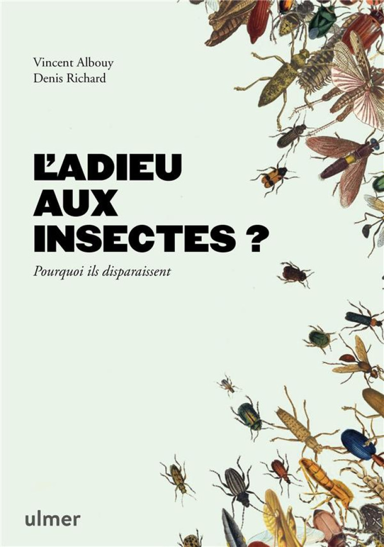 L'ADIEU AUX INSECTES? - ALBOUY/RICHARD - ULMER