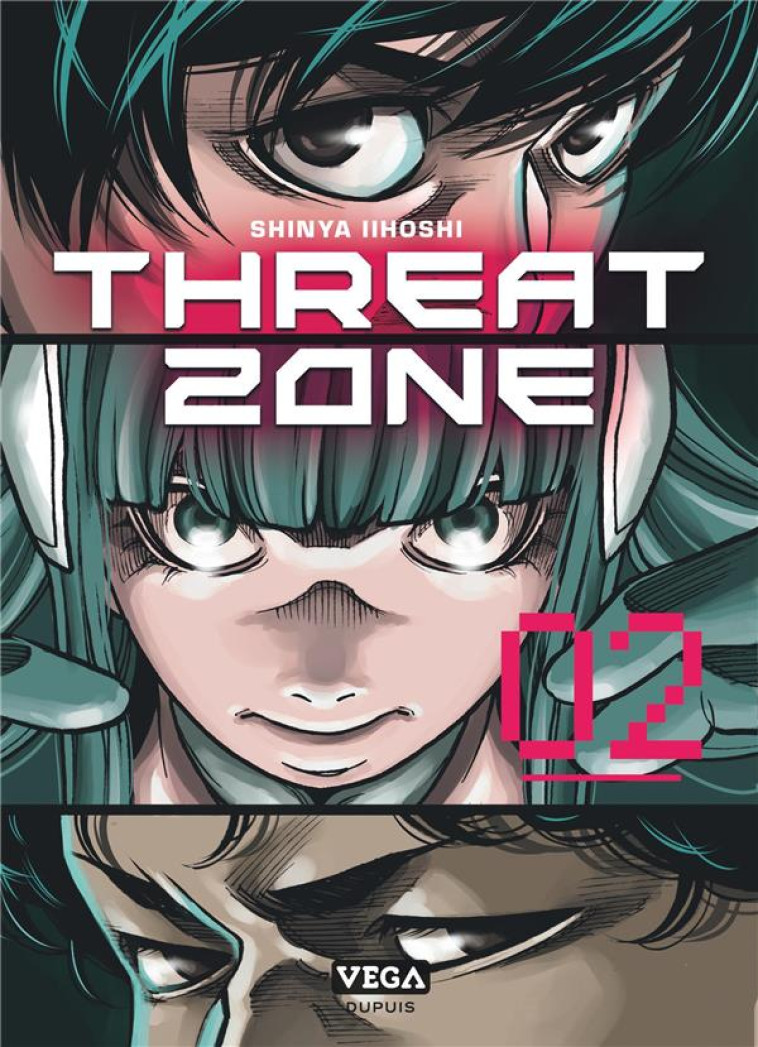 THREAT ZONE - TOME 2 - IIHOSHI SHINYA - VEGA MANGA