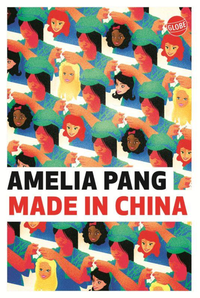 MADE IN CHINA - PANG AMELIA - EDITEUR GLOBE