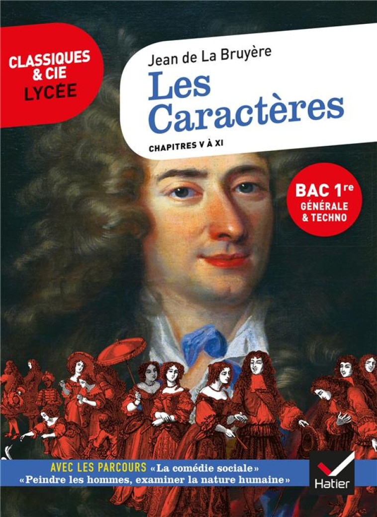 LES CARACTERES, LIVRES 5 A 11 (BAC 2023, 1RE GENERALE & 1RE TECHNO) - SUIVI DES PARCOURS  LA COMEDI - LA BRUYERE/COUPRIE - HATIER SCOLAIRE