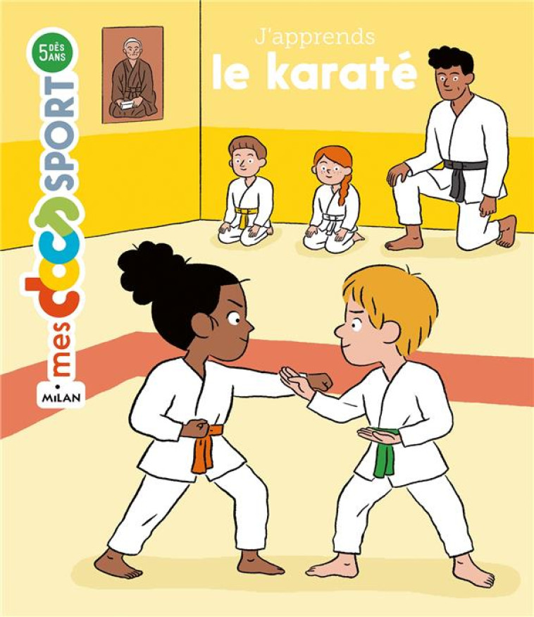 J'APPRENDS LE KARATE - BENEDICTE SOLLE - MILAN