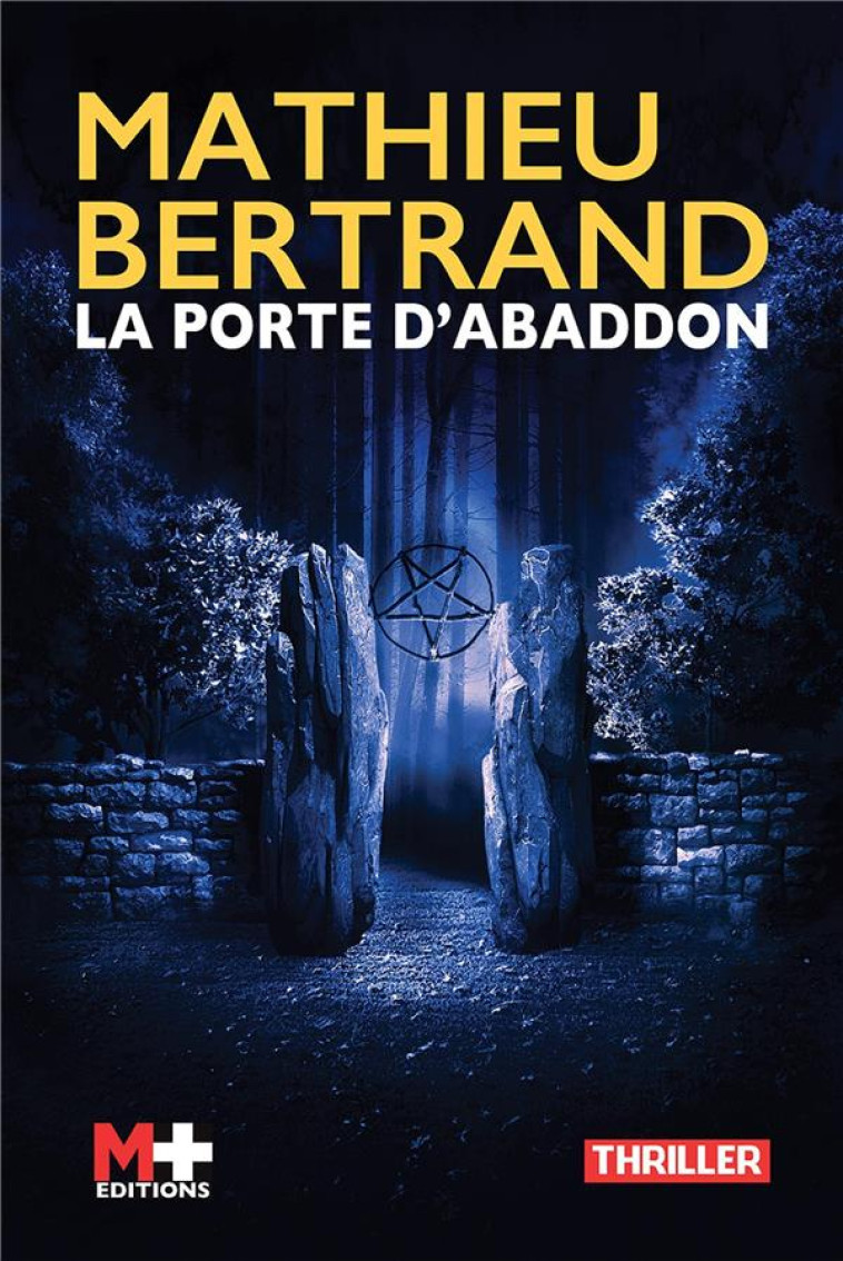 LA PORTE D'ABADDON - BERTRAND MATHIEU - DU LUMIGNON