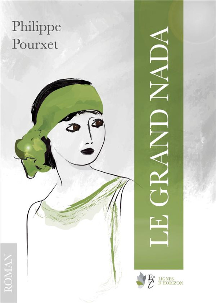 LE GRAND NADA - POURXET PHILIPPE - BOOKS ON DEMAND