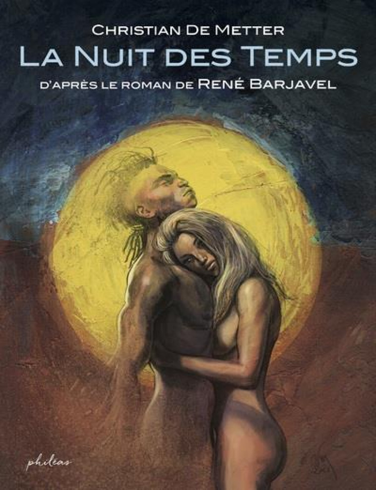 LA NUIT DES TEMPS - BARJAVEL/DE METTER - BOOKS ON DEMAND