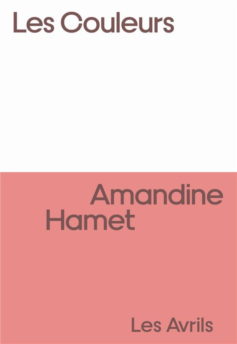 LES COULEURS - ONE-SHOT - LES COULEURS - HAMET AMANDINE - BOOKS ON DEMAND