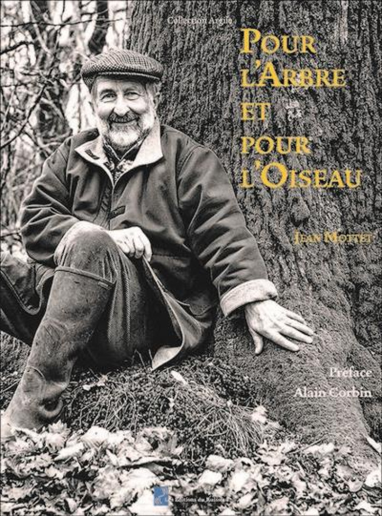 POUR L'ARBRE ET POUR L'OISEAU - MOTTET JEAN - BOOKS ON DEMAND