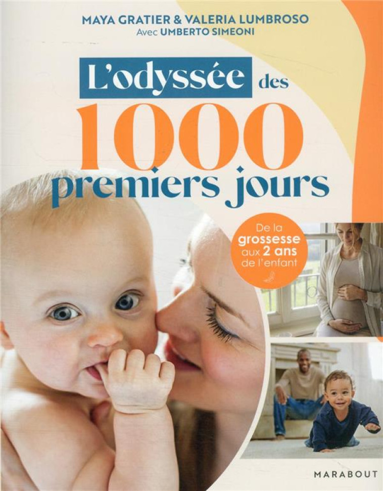 L'ODYSSEE DES 1000 PREMIERS JOURS - GRATIER/LUMBROSO - MARABOUT