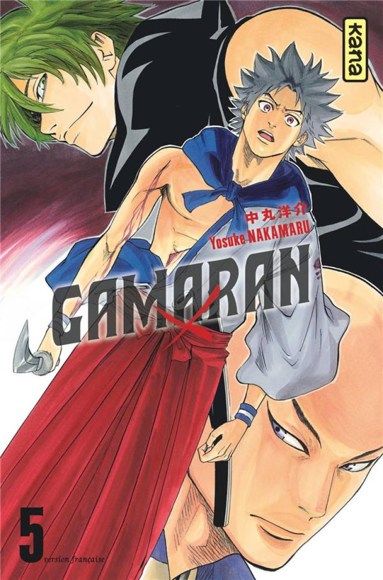 GAMARAN - TOME 5 - YOSUKE NAKAMARU - Kana