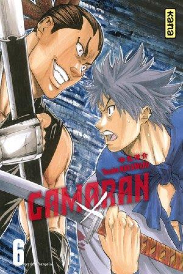 GAMARAN - TOME 6 - YOSUKE NAKAMARU - Kana