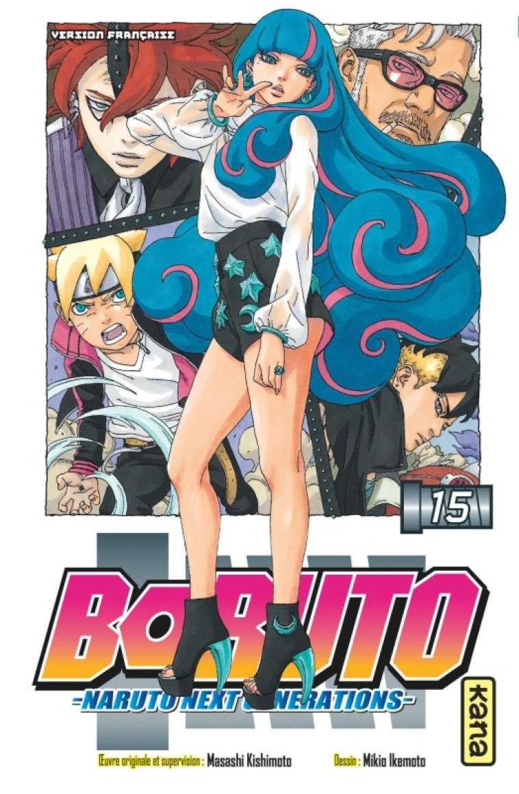 Boruto - Naruto next generations - Tome 15 - Mikio Ikemoto Mikio Ikemoto, Masashi Kishimoto Masashi Kishimoto, Mikio Ikemoto , MASASHI KISHIMOTO  - KANA