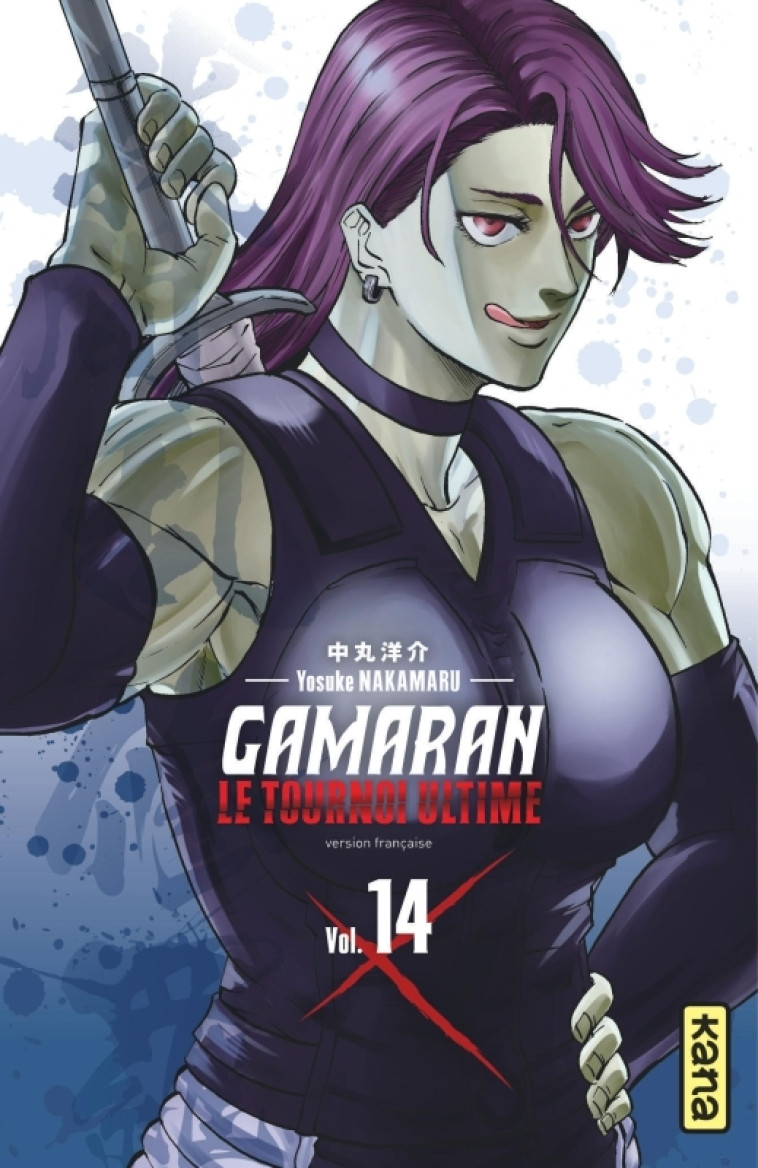 Gamaran - Le Tournoi Ultime - Tome 14 - Yosuke Nakamaru Yosuke Nakamaru, Yosuke Nakamaru  - KANA