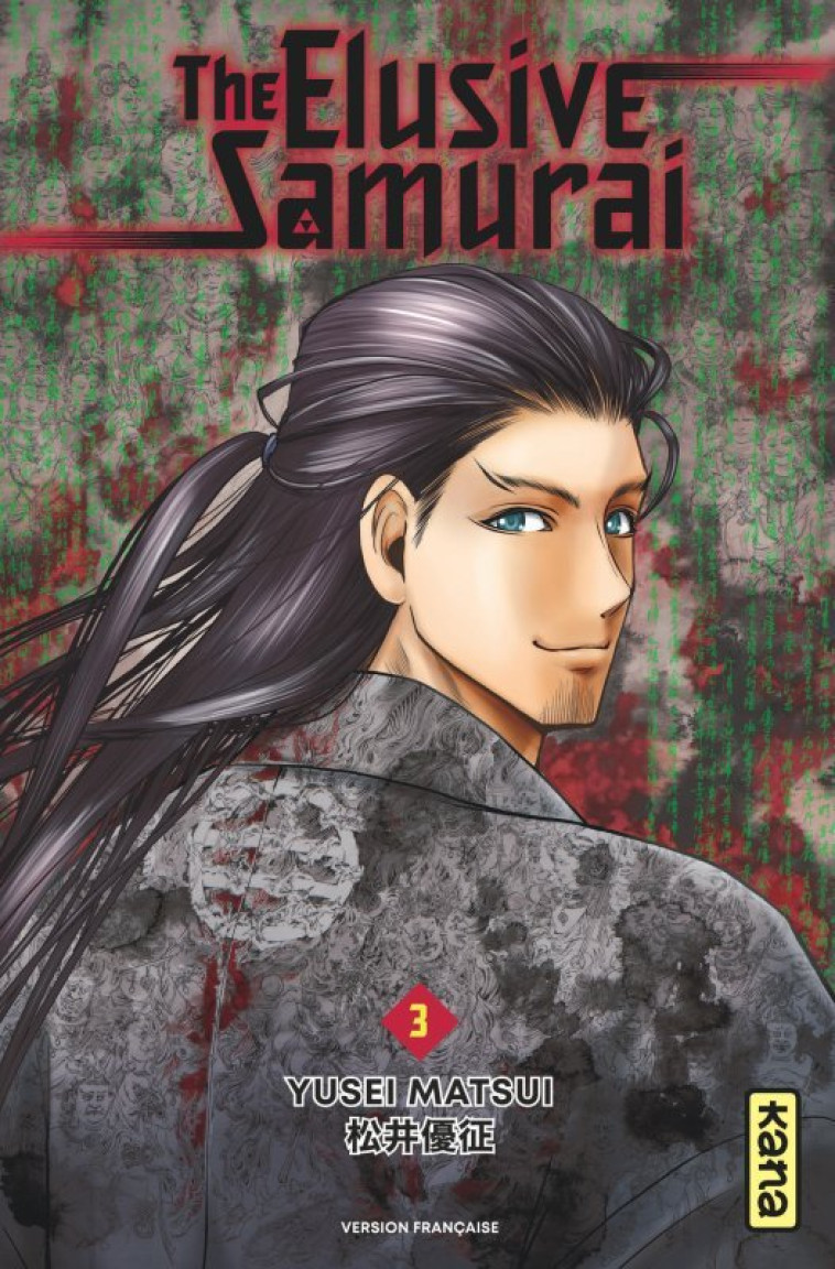 The Elusive Samurai - Tome 3 - Yusei Matsui Yusei Matsui, Yusei Matsui  - KANA