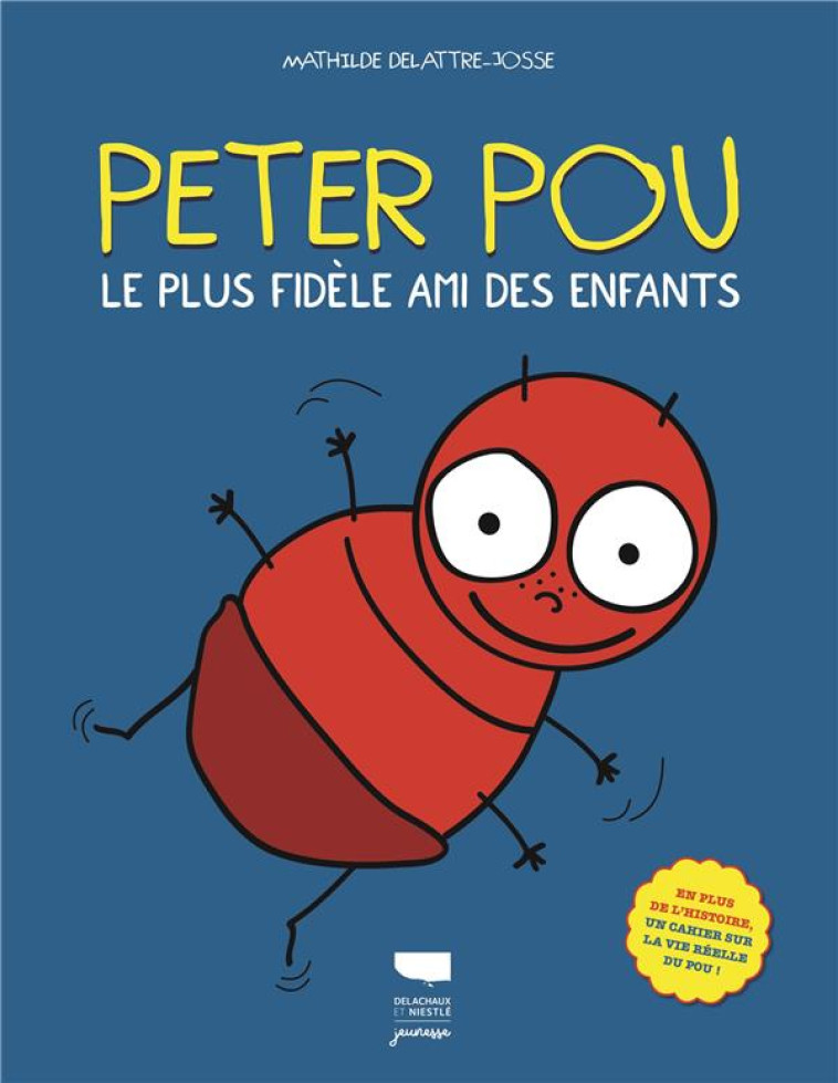 PETER POU - LE PLUS FIDELE AMI DES ENFANTS - DELATTRE-JOSSE M. - DELACHAUX