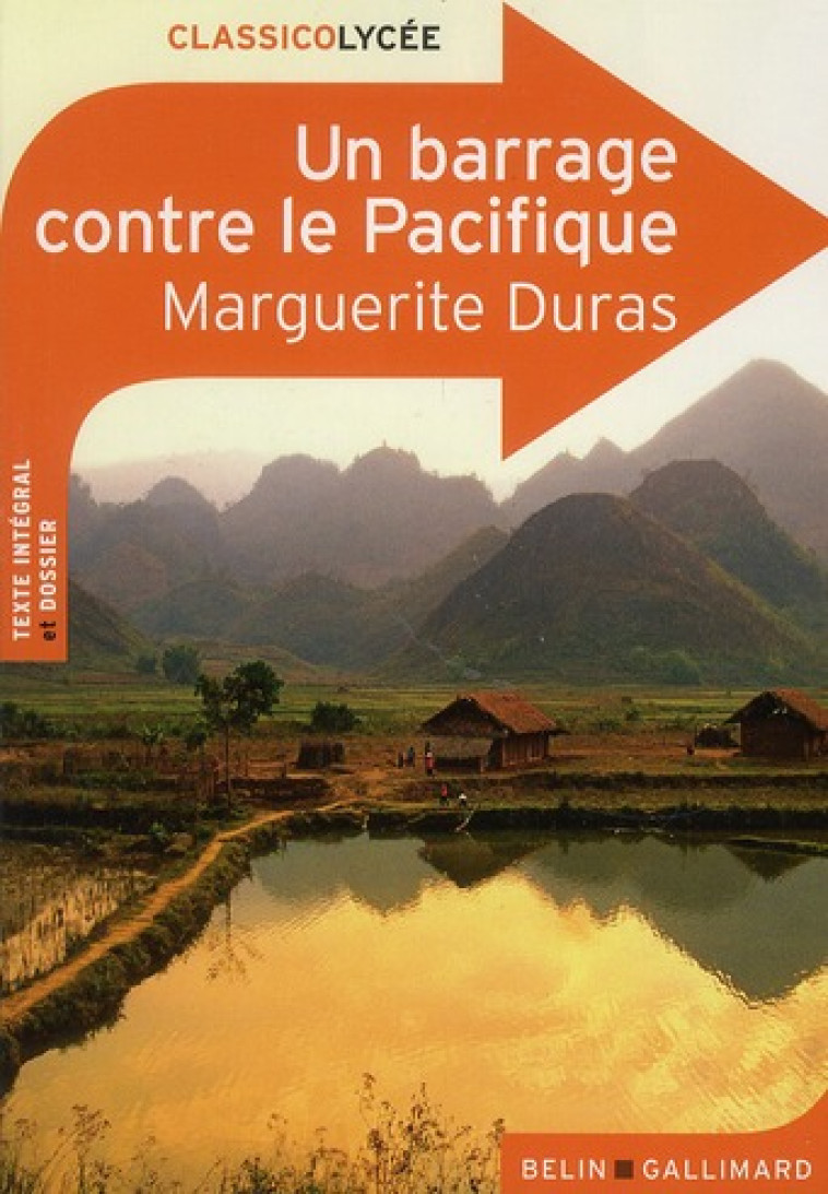 UN BARRAGE CONTRE LE PACIFIQUE - DURAS MARGUERITE - BELIN