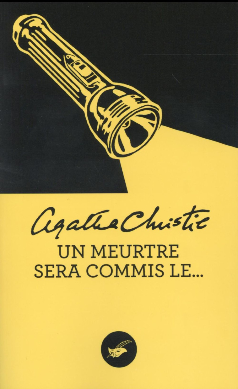 UN MEURTRE SERA COMMIS LE... (NOUVELLE TRADUCTION REVISEE) - CHRISTIE AGATHA - Ed. du Masque