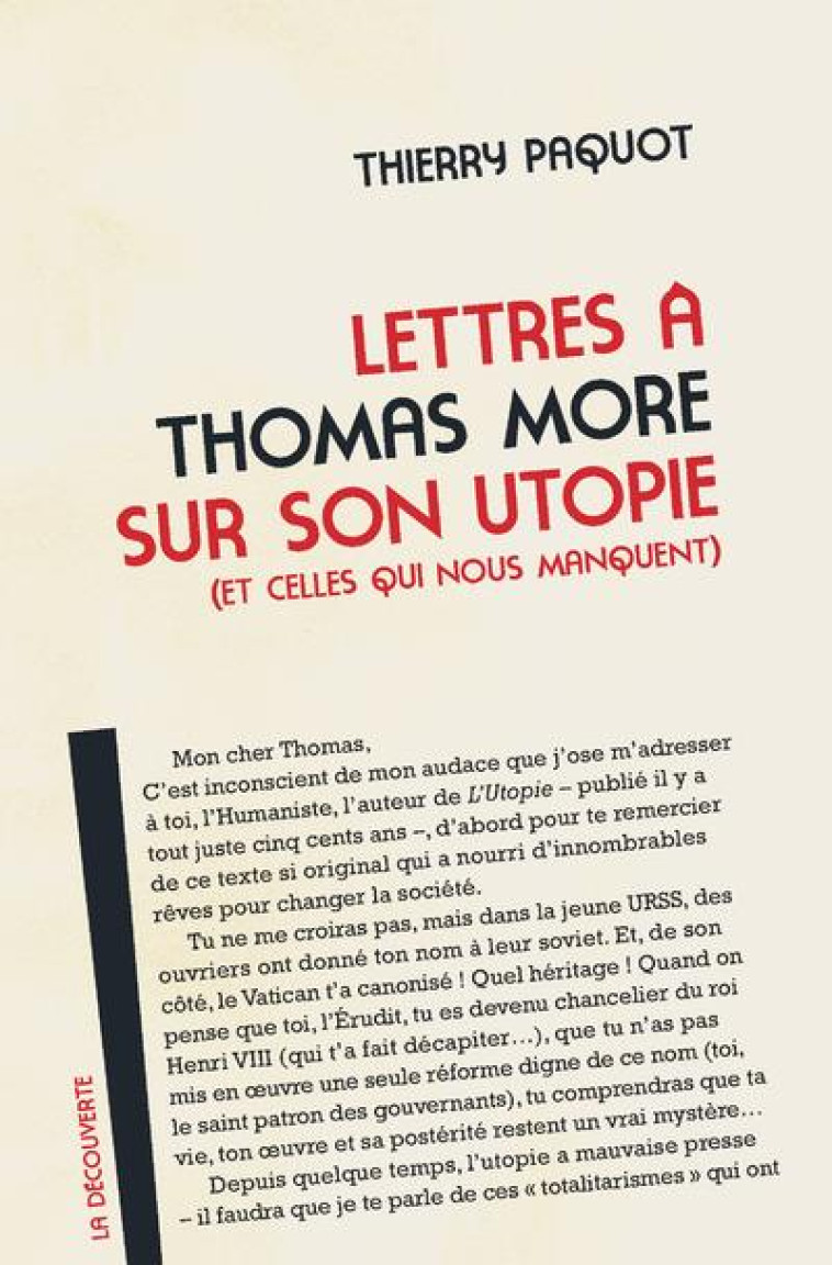 LETTRES A THOMAS MORE SUR SON UTOPIE (ET CELLES QUI NOUS MANQUENT) - PAQUOT THIERRY - La Découverte