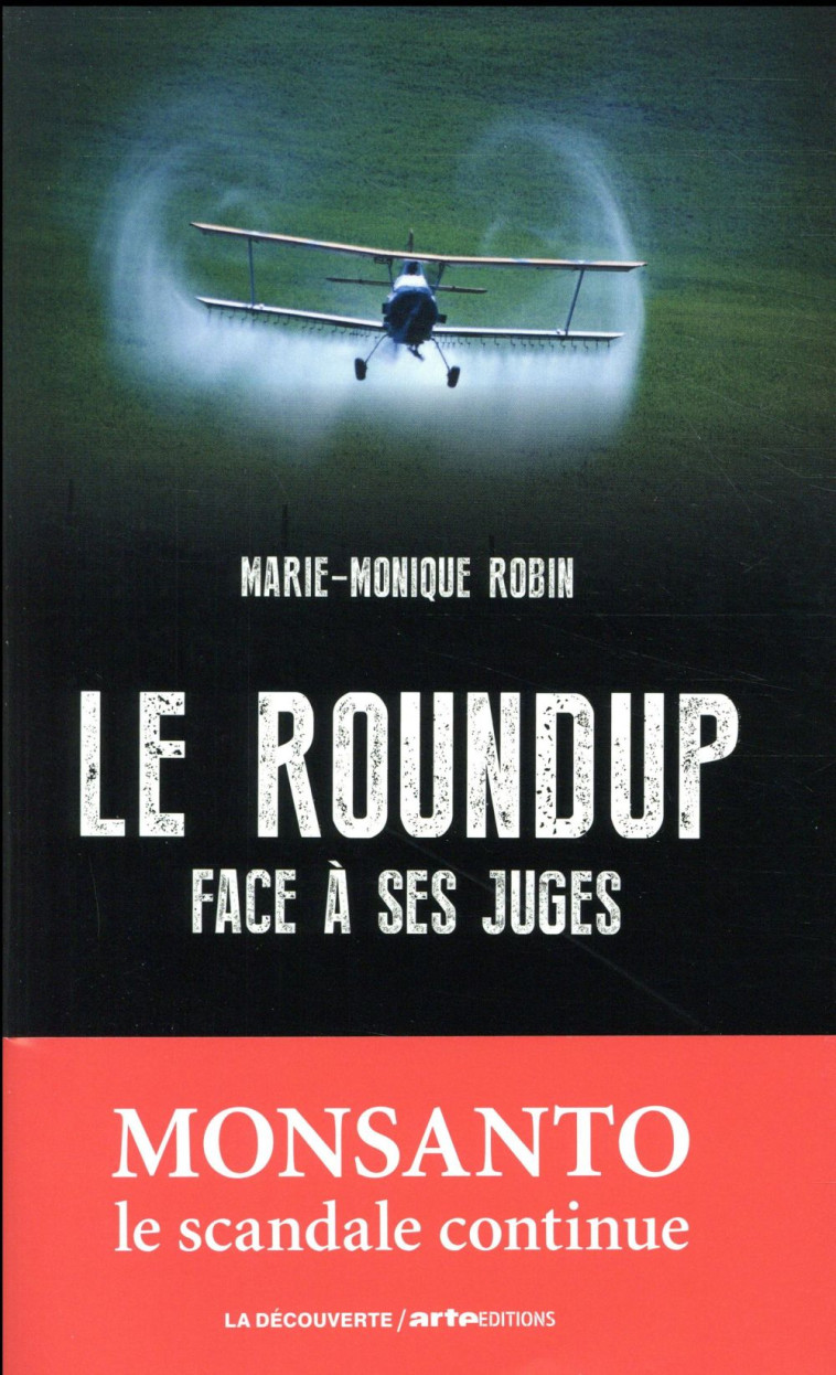 LE ROUNDUP FACE A SES JUGES - ROBIN MARIE-MONIQUE - La Découverte