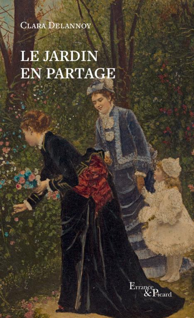 LE JARDIN EN PARTAGE - DELANNOY CLARA - PICARD