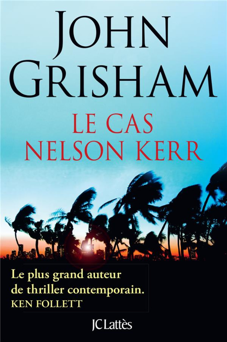 LE CAS NELSON KERR - GRISHAM JOHN - CERF