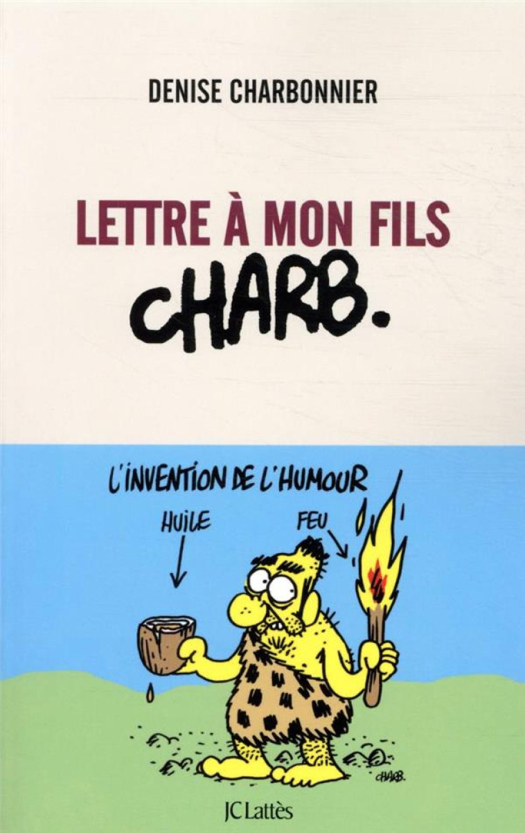 LETTRE A MON FILS CHARB - CHARBONNIER DENISE - CERF