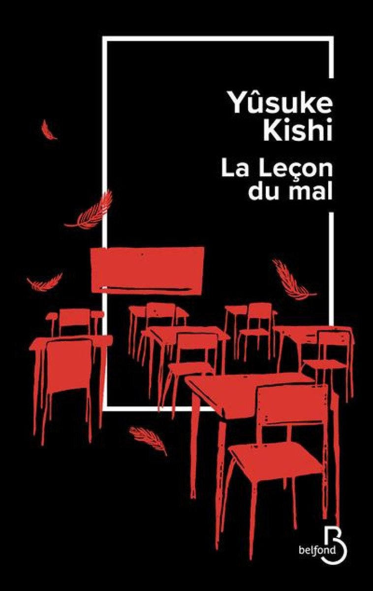 LA LECON DU MAL - KISHI YUSUKE - BELFOND