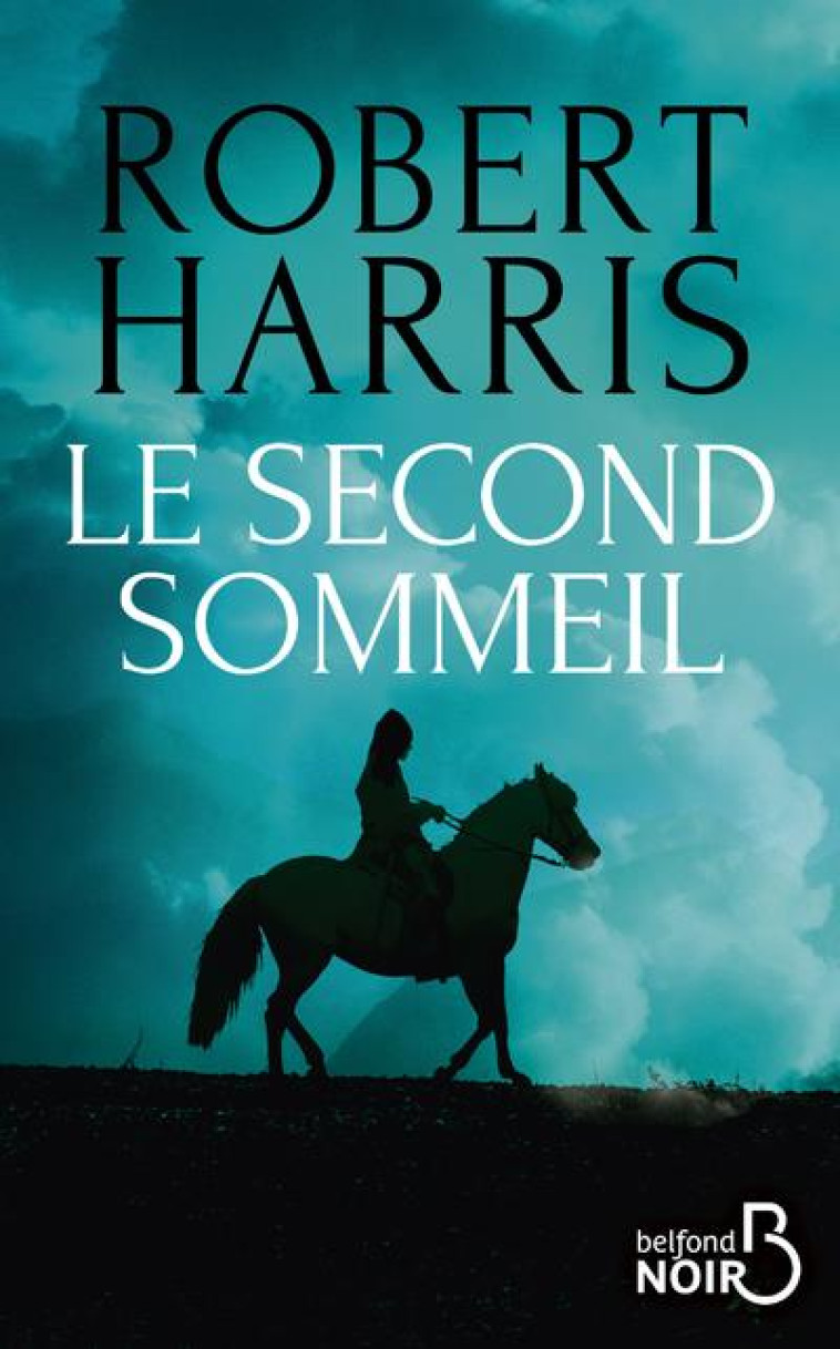 LE SECOND SOMMEIL - HARRIS ROBERT - BELFOND