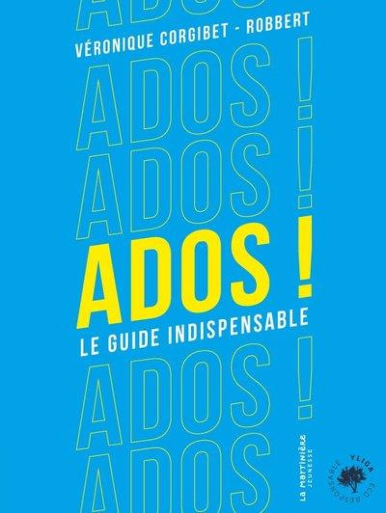 ADOS ! - LE GUIDE INDISPENSABLE - CORGIBET/ROBBERT - MARTINIERE BL