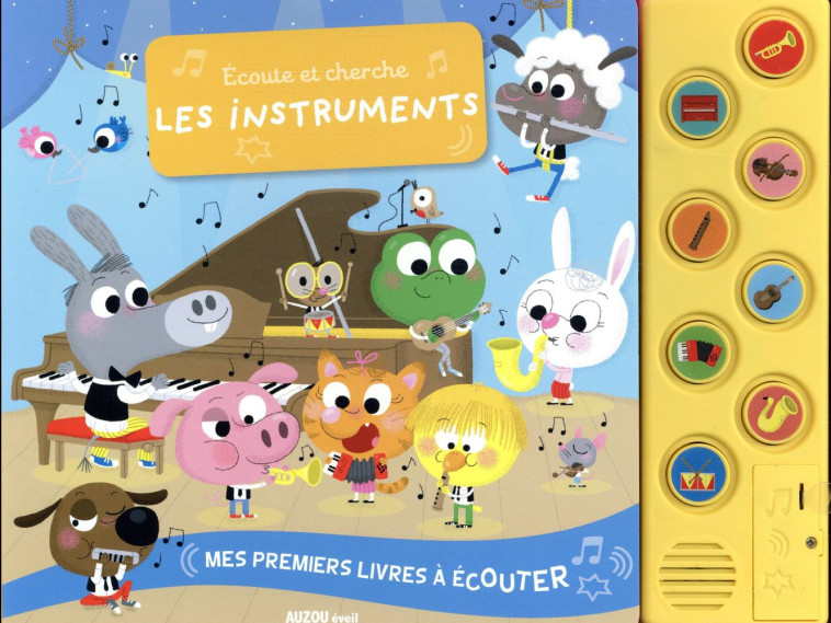 MES PREMIERS LIVRES A ECOUTER - ECOUTE ET CHERCHE LES INSTRUMENTS - AMELING CHARLOTTE - Auzou éveil