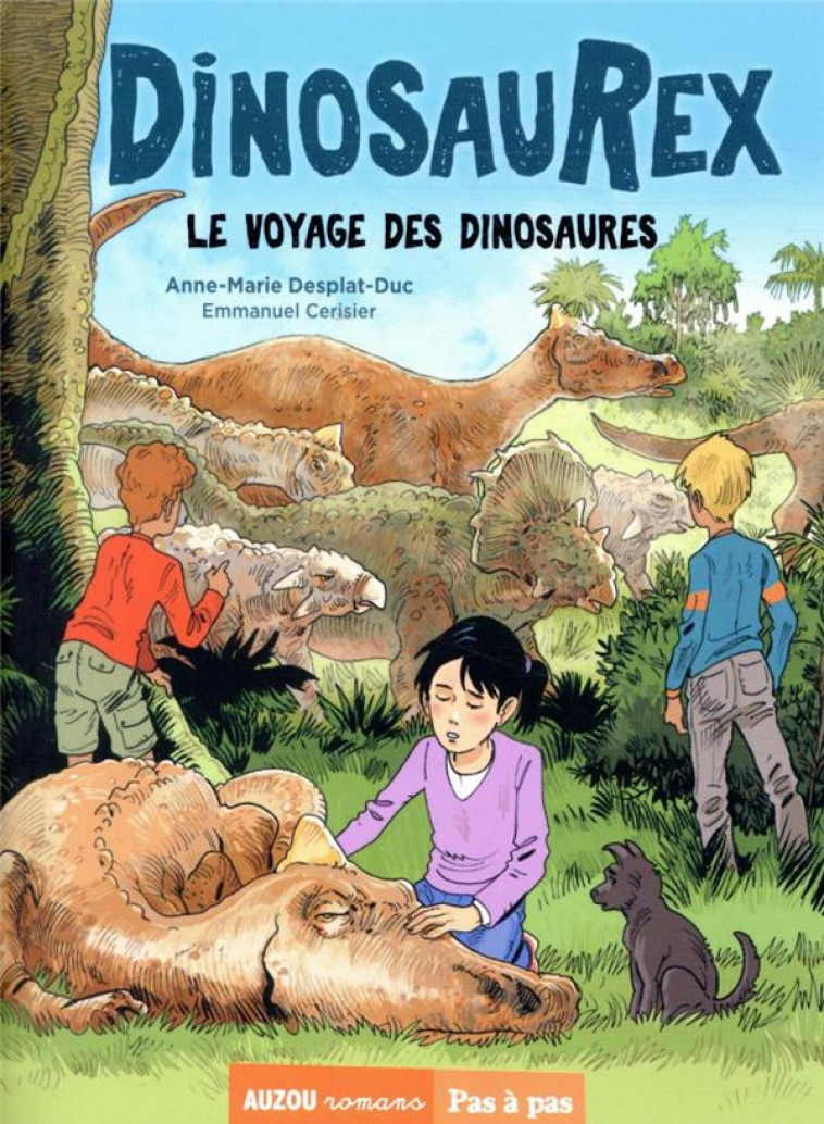 DINOSAUREX TOME 6  LE VOYAGE DES DINOSAURES - DESPLAT-DUC/CERISIER - PHILIPPE AUZOU