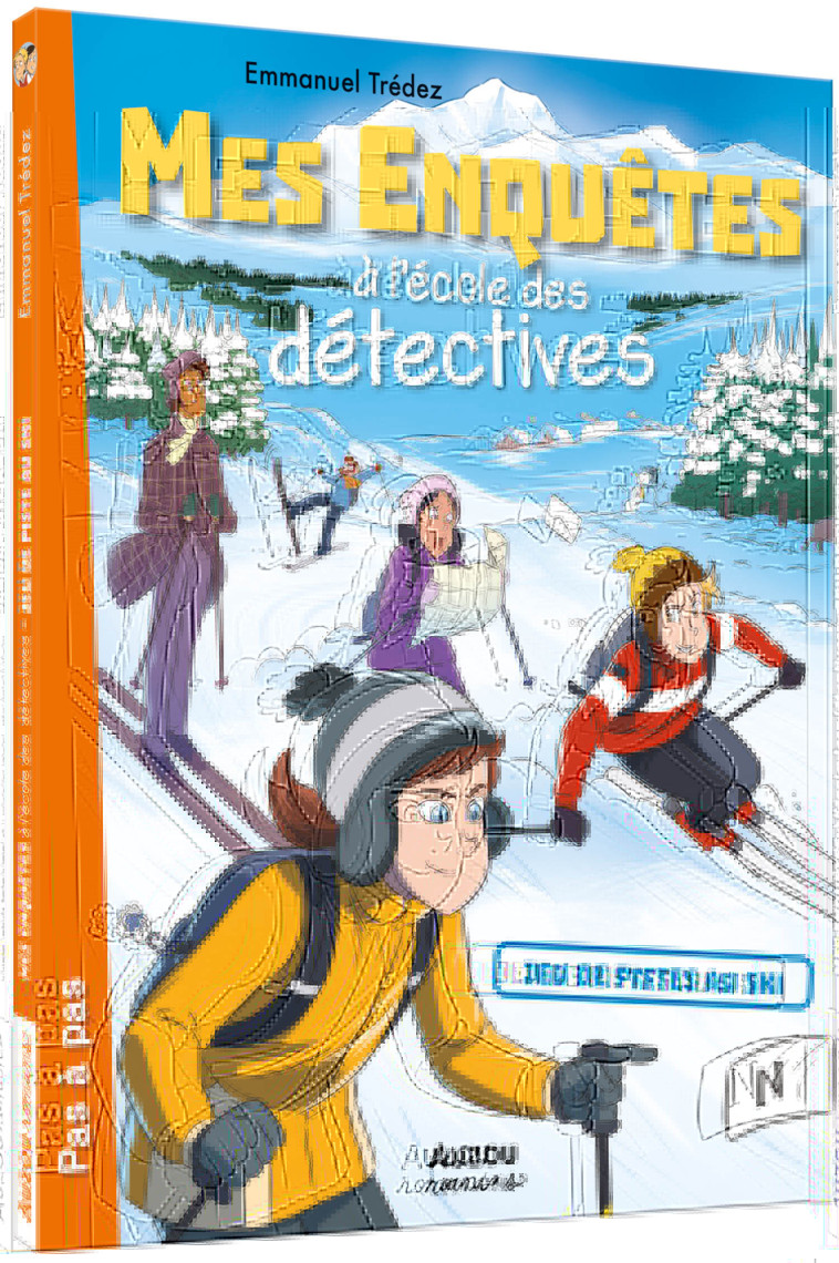 MES ENQUETES A L'ECOLE DES DET - T04 - MES ENQUETES A L'ECOLE DES DETECTIVES  - JEU DE PISTES AU SKI -  TREDEZ Emmanuel - AUZOU