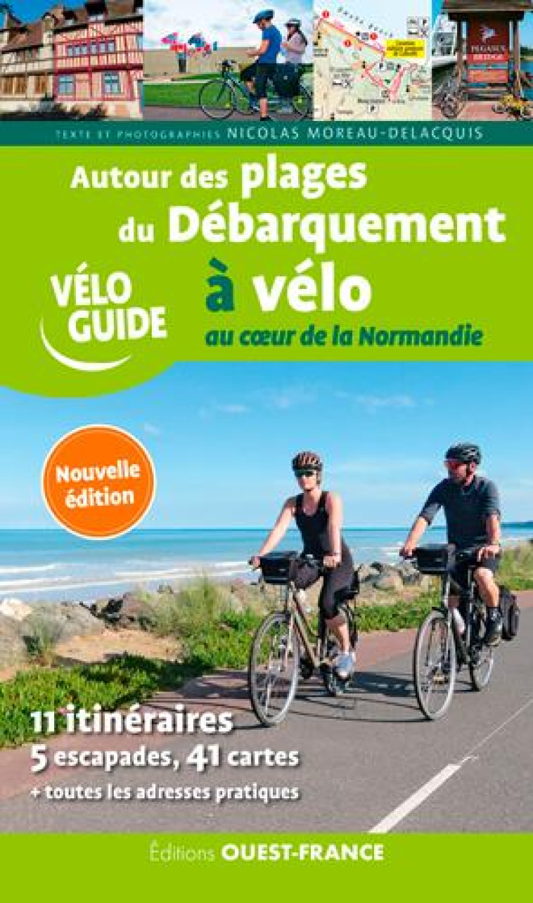 AUTOUR DES PLAGES DU DEBARQUEMENT A VELO - MOREAU-DELACQUIS - OUEST FRANCE