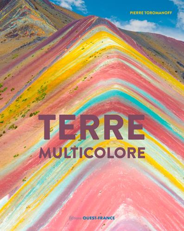 TERRE MULTICOLORE - TOROMANOFF PIERRE - OUEST FRANCE