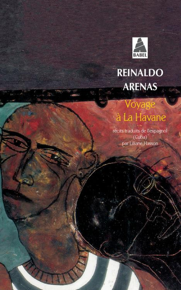 VOYAGE A LA HAVANE - ARENAS REINALDO - ACTES SUD